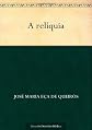 A relíquia (Portuguese Edition)