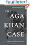The Aga Khan Case: Religion and Identity in Colonial India