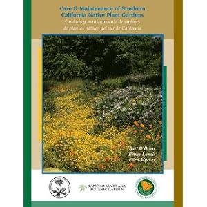 Care & Maintenance of Southern California Native Plant Gardens