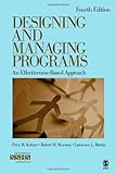 Designing and managing programs : an effectiveness-based approach