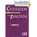 Civilisation progressive de la Francophonie : Niveau interm�diaire, corrig�s