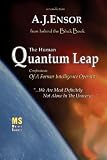  : The Human Quantum Leap: Confessions Of A Former Intelligence Operative