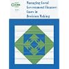 Managing Local Government Finance: Cases in Decision Making (Memoirs of the American Philosophical Society,)