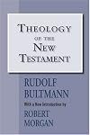 Theology of the New Testament: Complete in One Volume