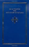 Daily Prayers for Orthodox Christians: The Synekdemos (English and Greek Edition)