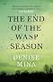 The End of the Wasp Season (Alex Morrow 2)