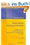 Multivariate Analysemethoden: Theorie und Praxis multivariater Verfahren unter besonderer Ber�cksichtigung von S-PLUS (Statistik und ihre Anwendungen)