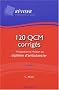 120 QCM corrig�s : Pr�paration et r�vision du dipl�me d'ambulancier