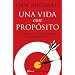 Una Vida Con Proposito