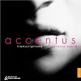 Accentus Transcriptions [Hybrid SACD]