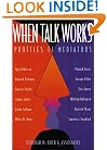 When Talk Works: Profiles of Mediators (Business/Management)