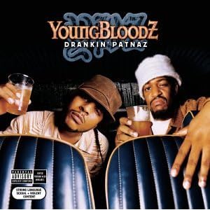 Drankin Patnaz (Bonus Dvd) by Youngbloodz (Audio CD - 2003) - Explicit Lyrics