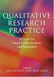 Qualitative Research Practice: A Guide for Social Science Students and Researchers