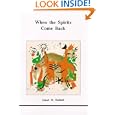 When the Spirits Come Back (Studies in Jungian Psychology By Jungian Analysts, Vol 33)
