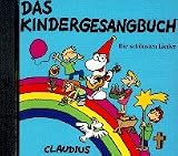 Das Kindergesangbuch. CD: Die sch�nsten Lieder - 