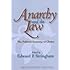 Anarchy and the Law: The Political Economy of Choice (Independent Studies in Political Economy)