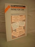 Paying for care : a study of policy and practice in paid care schemes