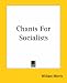 Book Chants For Socialists