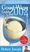 Book Good Wine Guide 2002: The all-in-one wine companion -- buyers' guide and A-Z encyclopedia