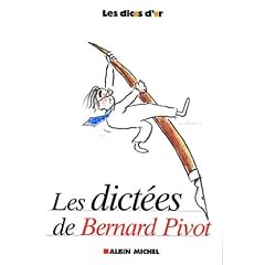 Les Dict�es de Bernard Pivot