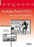 Bundesliga Chronik 1971/72. FC Bayern b�ndigt K�nigsblau