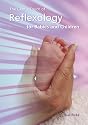 The Gentle Touch of Reflexology for Babies and Children