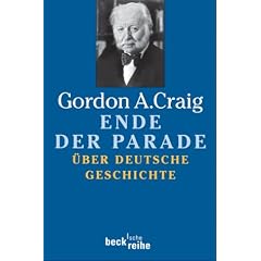 Ende der Parade. �ber deutsche Geschichte.