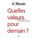 Quelles valeurs pour demain ?par Colloqu