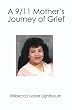 A 9/11 Mother's Journey of Grief