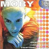 Revue Moby  / I Like to Score/Animal Rights/Everything Is Wrong