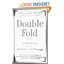 Double Fold: Libraries and the Assault on Paper