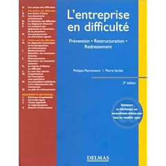 L'Entreprise en difficult� : Pr�vention - Restructuration - Redressement