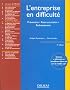 L'Entreprise en difficult� : Pr�vention - Restructuration - Redressement