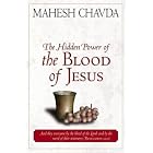 Click here to buy The Hidden Power of the Blood of Jesus by  Mahesh Chavda.