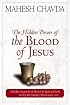 The Hidden Power of the Blood of Jesus