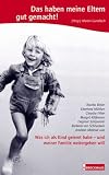 Produkt-Bild: Das haben meine Eltern gut gemacht!