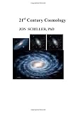 21st Century Cosmology
