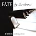 Fate By the Throat em Transferências de MP3 relacionados com o nome: 41T09Tqy9EL._SL75_