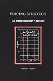 Pricing Strategy: An Interdisciplinary Approach