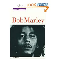 Bob Marley in His Own Words (In Their Own Words)