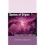 Species of Origins: America's Search for a Creation Story