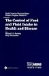 The Control of Food and Fluid Intake in Health and Disease (Nestle Nutrition Workshop Series, Pediatric Program)