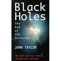 Black Holes: The End of the Universe?