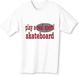 play a real sport! Skateboard Youth T-Shirt (for Kids) in Various Colors