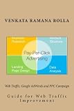 Web Traffic, Google AdWords and PPC Campaign: Guide for Web Traffic Improvement