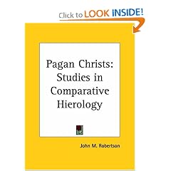 Pagan Christs: Studies in Comparative Hierology