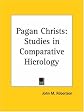 Pagan Christs