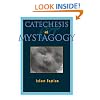 Catechesis and Mystagogy: Infant Baptism
