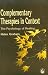 Complementary Therapies in Context: Psychology of Healing