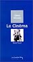 Le Cin�ma